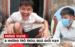 Hưng Vlog bị xóa kênh: Đâu là giới hạn cho trào lưu 'thanh niên thôn làm YouTube'