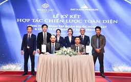 Hoàng Cát Group và Dat Xanh Premium ký kết hợp tác chiến lược toàn diện