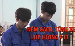 Đôi bạn ném gạch, tông xe lực lượng 911 Công an Đà Nẵng lãnh án