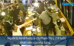 Video gây xôn xao: Nhóm khách nam hành hung nữ nhân viên nhà hàng ở Hà Nội