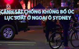 Tin nhanh Quốc tế 30.7: Cảnh sát Úc điều tra âm mưu khủng bố ở ngoại ô Sydney
