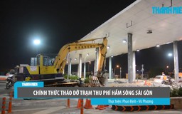 Chính thức tháo dỡ trạm thu phí hầm sông Sài Gòn