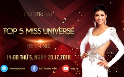 H'Hen Niê livestream kể chuyện hậu trường Miss Universe 2018