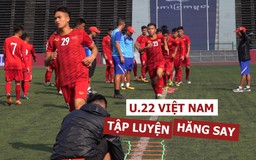 U.22 Việt Nam tập luyện hăng say, sẵn sàng nghênh chiến Philippines