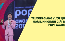 Trường Giang vượt mặt Hoài Linh giành giải tại Pops Awards