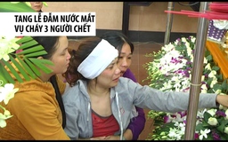 Tang lễ đẫm nước mắt vụ cháy 3 người chết ở Đà Nẵng