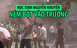 Thực hư học sinh THPT Nguyễn Khuyến ném bột vào trường đang gây xôn xao