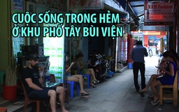 Cuộc sống trong những con hẻm siêu nhỏ ở khu phố Tây Bùi Viện