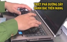 Bộ Công an triệt phá đường dây đánh bạc lớn trên trang bong88.com