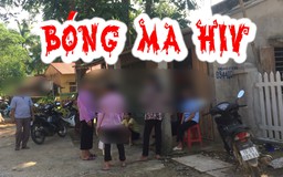 Tai họa ám ảnh ở làng quê Phú Thọ bỗng có 42 người nhiễm HIV