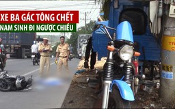 Nam sinh lớp 11 bị xe ba gác tông chết trên quốc lộ 13