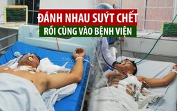 Đánh nhau thủng tim, gan, phổi, cổ rồi cùng vào bệnh viện cấp cứu