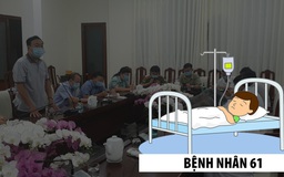 Bệnh nhân thứ 61 nhiễm Covid-19 tiếp xúc rất nhiều người ở Ninh Thuận