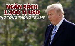 Quốc hội Mỹ ‘rót’ 1.300 tỉ đô la cho Tổng thống Donald Trump