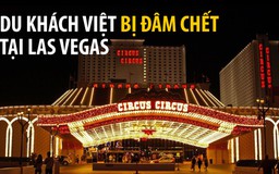 Hai du khách Việt bị đâm chết tại khách sạn ở Las Vegas!