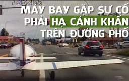 Máy bay trục trặc, đường phố bất đắc dĩ trở thành đường băng