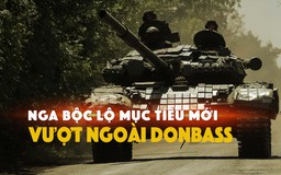 Xem nhanh: Ngày 148 chiến dịch quân sự Nga ở Ukraine có diễn biến gì nóng?