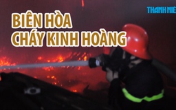 Biên Hòa: Cháy xưởng gỗ lúc rạng sáng, thiệt hại hàng tỉ đồng