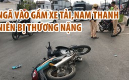 Ngã vào gầm xe tải, nam thanh niên bị thương nặng
