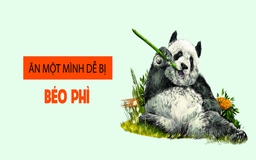 [Khỏe đẹp] Ăn một mình dễ bị béo phì, tại sao?