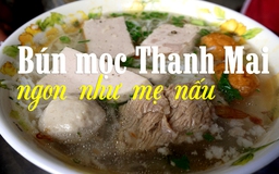 Hơn 40 năm bún mọc Thanh Mai