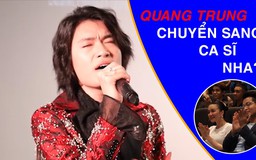 Diễn viên Quang Trung hát live: ngạc nhiên chưa!