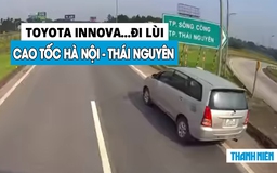 ‘Bàng hoàng’ ô tô Innova đi lùi trên cao tốc Hà Nội - Thái Nguyên