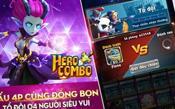 Trải nghiệm Hero Combo phiên bản Việt trước ngày ra mắt