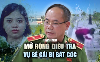 Mở rộng điều tra vụ bé gái 2 tuổi ở Hà Nội bị bắt cóc, sát hại