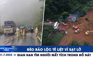 Xem nhanh 12h: Đèo Bảo Lộc tê liệt vì sạt lở; gian nan tìm người mất tích trong đổ nát