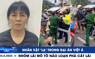 Xem nhanh 12h: Nhân vật ‘lạ’ trong đại án Việt Á | Điều tra nhóm lái mô tô náo loạn phà Cát Lái