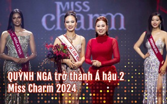 Quỳnh Nga giành á hậu 2 dù gặp sự cố, chủ tịch Miss Charm nói gì?