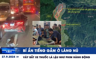 Xem nhanh 12h: Bí ẩn tiếng gầm ở Làng Nủ | Vây bắt xe thuốc lá lậu như phim hành động