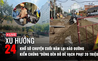 Xu Hướng 24: Khổ sở vì đào đường trước tết | Kiểm chứng tin 'dừng đèn đỏ đè vạch phạt 20 triệu'