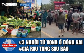 Toàn cảnh 17h: Điều tra nghi án 3 người trong gia đình tử vong | Giá rau tăng ‘phi mã’ sau bão số 10