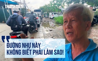 TP.HCM: Người dân than trời vì đường xuống cấp, rác bủa vây suốt nhiều năm