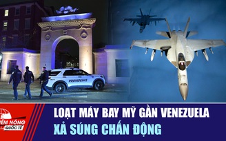 Tiêu điểm quốc tế ngày 15.12: Loạt máy bay Mỹ gần Venezuela | Xả súng chấn động