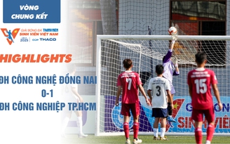 Highlight ĐH Công nghệ Đồng Nai 0-1 ĐH Công nghiệp TP.HCM | TNSV THACO cup 2025