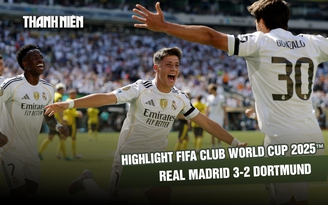 Highlight Real Madrid 3-2 Dortmund: Hẹn PSG ở bán kết FIFA Club World Cup 2025™ 
