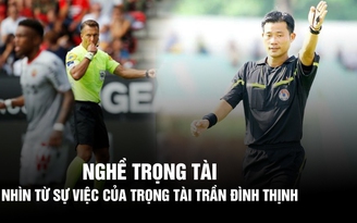 Nghề trọng tài nhìn từ sự cố sức khỏe của trọng tài Trần Đình Thịnh