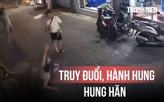 Tiếng la hét khiếp đảm của người bị truy đuổi, hành hung