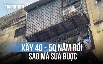 Hà Nội: Người dân chờ mong diện mạo mới cho các khu tập thể cũ Hà Nội: Người dân chờ mong diện mạo mới cho các khu tập thể cũ