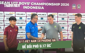 HLV Cristiano Roland: ‘U.17 Việt Nam có phương án để đối phó U.17 Úc’