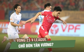 Trước vòng 23 V-League: Chờ đón tân vương?