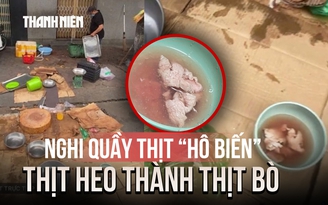 Xác minh thông tin nghi bán thịt bò giả ở Quy Nhơn