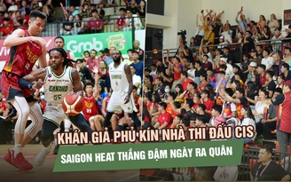 Khán giả phủ kín nhà thi đấu CIS, Saigon Heat thắng đậm ngày ra quân VBA 2026