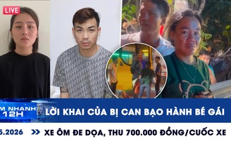 Xem nhanh 12h: Lời khai của bị can bạo hành bé gái | Xe ôm đe dọa, thu 700.000 đồng/cuốc xe