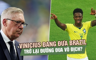 Vinicius Junior đang đưa Brazil trở lại đường đua vô địch?
