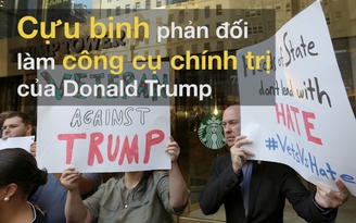 Cựu binh Mỹ phản đối chuyện làm "công cụ chính trị" cho Donald Trump