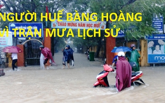 Đường phố Huế thành sông sau cơn mưa lớn